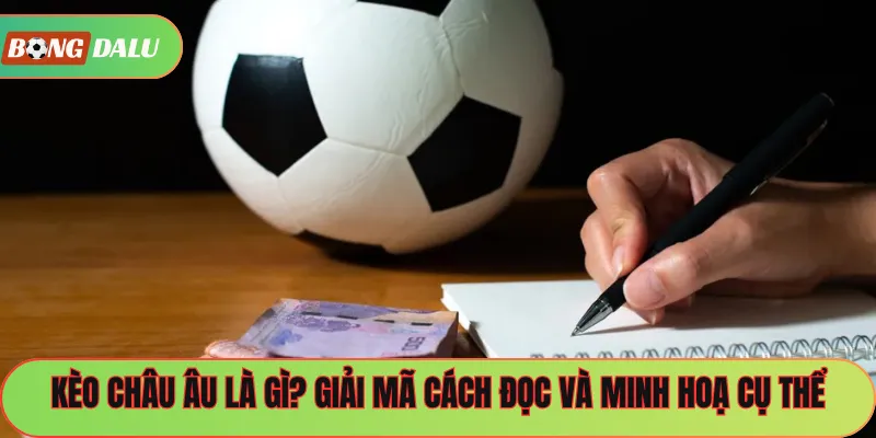 Kèo Châu Âu